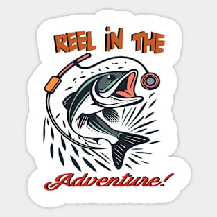 "Reel in the Adventure" design Sticker